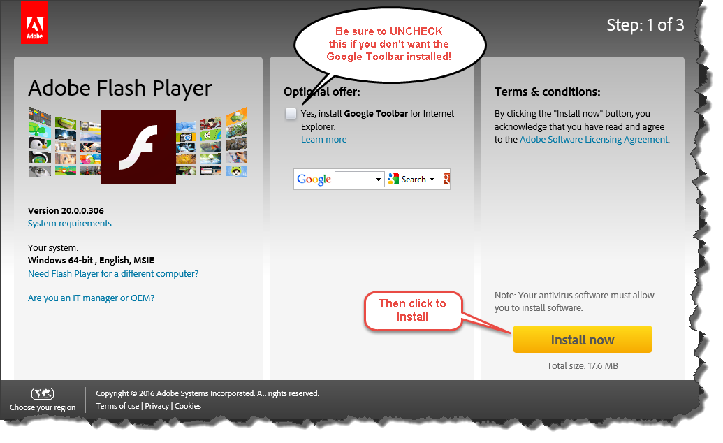 screenshot of flash player installation. Be sure to uncheck the optional offer if you don't want the google toolbar installed. 